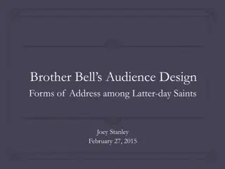 Brother Bell’s Audience Design