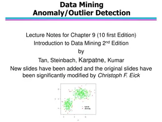 Data Mining Anomaly/Outlier Detection