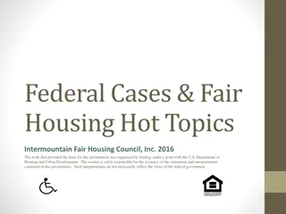 Federal Cases & Fair Housing Hot Topics