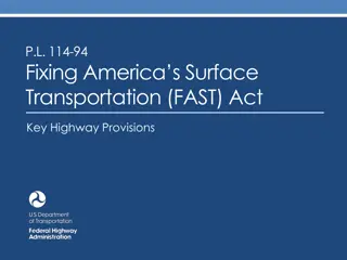 Key Provisions of FAST Act - Investing in America's Infrastructure