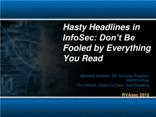 Don't Be Fooled by InfoSec Hasty Headlines