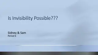 Is Invisibility Possible? Insights and Possibilities