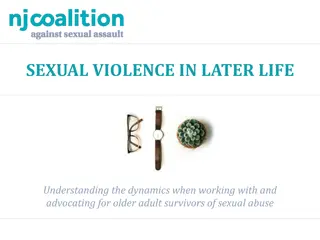 Dynamics in Working with Older Adult Survivors of Sexual Abuse