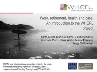 Work, retirement, health, and care: An introduction to the WHERL project