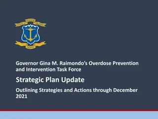 Governor Gina M. Raimondo's Overdose Prevention Task Force Strategic Plan Update