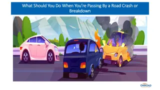 What Should You Do When You’re Passing By a Road Crash or Breakdown