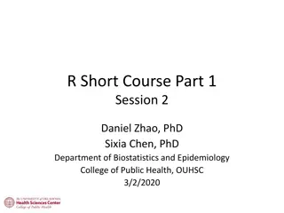 R Short Course Part 1 Session 2: Install, Use R Packages, Data Management, Conditional Execution, Loops, Functions