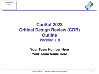 CanSat 2023 CDR Critical Design Review Outline