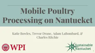 Mobile Poultry Processing on Nantucket Summary