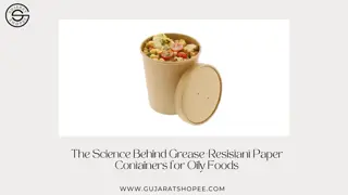 The Science Behind Grease Resistant Paper Containers for Oily Foods