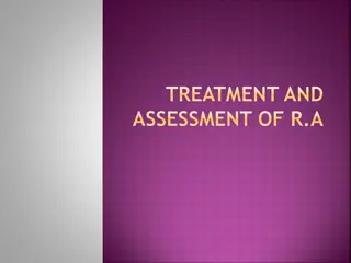 TREATMENT AND  ASSESSMENT OF R.A