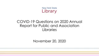 COVID-19 Impact on Libraries: 2020 Annual Report Questions