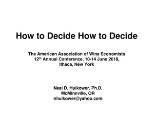 Deciding Aggregated Outcomes in Wine Economics Conference