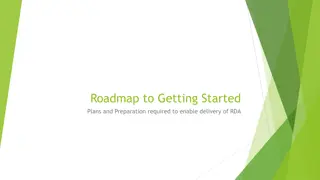 Roadmap to Starting Delivery of RDA