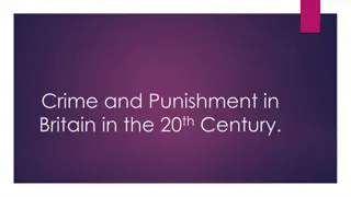 Crime and Punishment in 20th Century Britain
