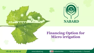 Financing Option for Micro irrigation