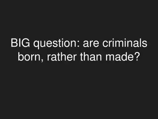 Are Criminals Born or Made? Exploring 47,XYY Syndrome in Criminal Behavior