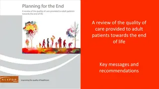 Quality of End-of-Life Care for Adult Patients: Key Messages and Recommendations