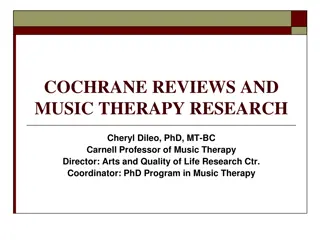 Cochrane Reviews and Music Therapy Research Overview