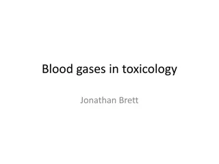 Blood Gases in Toxicology - An Overview