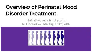 Perinatal Mood Disorder Treatment Guidelines & Clinical Pearls