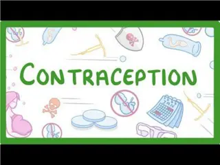 Preventing Pregnancy: Family Planning and Contraceptive Methods