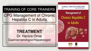 CPG Management of Chronic Hepatitis C in Adults: Training Overview