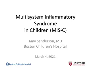 Multisystem Inflammatory Syndrome in Children: MIS-C Overview