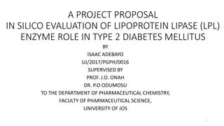 In Silico Evaluation of Lipoprotein Lipase Enzyme in Type 2 Diabetes Mellitus