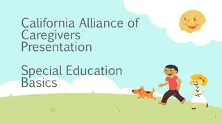 Alliance of Caregivers Presentation: Special Education Basics