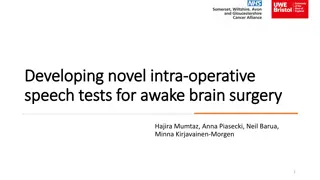 Developing Novel Intra-Operative Speech Tests for Awake Brain Surgery