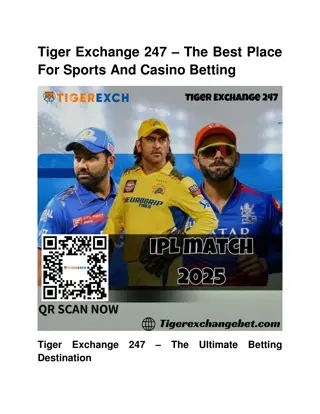 Tiger Exchange 247 – The Best Place For Sports And Casino Betting