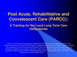 Post-Acute Care: PARCC Overview and Growth Factors