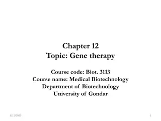Gene Therapy: Advancements and Ethical Considerations