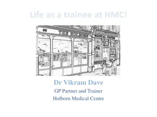 Life as a Trainee at HMC with Dr. Vikram Dave - Holborn Medical Centre