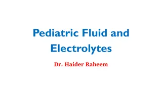 Pediatric Fluid and Electrolyte Management