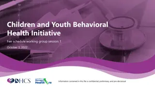 Youth Behavioral Health Initiative - Fee Schedule Working Group