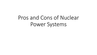 Pros and Cons of Nuclear Power Systems - Key Insights