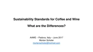 Sustainability Standards for Coffee and Wine: Key Differences