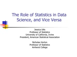 The Role of Statistics in Data Science, and Vice versa