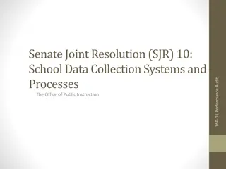 Senate Joint Resolution (SJR) 10: School Data Collection and Governance Audit