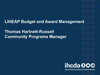 LIHEAP Budget and Award Management Overview
