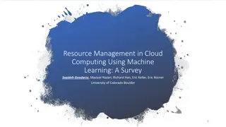 Resource Management in Cloud Computing Using Machine Learning