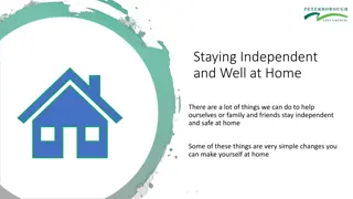 Staying Independent  and Well at Home