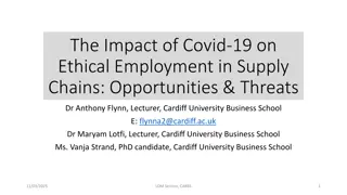 Impact of Covid-19 on Ethical Employment in Supply Chains: Opportunities & Threats