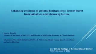 Enhancing Resilience of Cultural Heritage Sites: Lessons Learnt from Initiatives in Greece