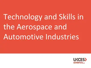 Technology and Skills in Aerospace and Automotive Industries