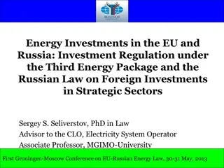 Energy Investments in the EU and Russia: Investment Regulation under the Third Energy Package and the Russian Law