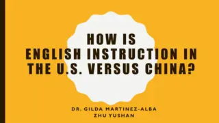 English Instruction in the U.S. vs. China