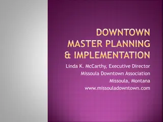 Missoula Downtown Master Planning & Implementation by Linda K. McCarthy